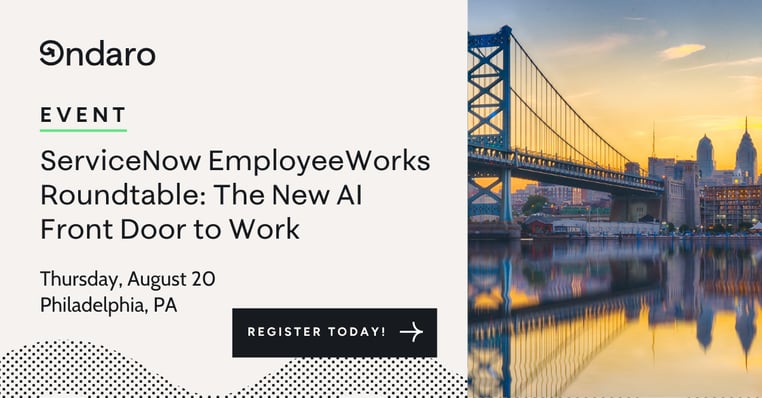 Ondaro event banner for the ServiceNow EmployeeWorks Roundtable in Philadelphia, with the Benjamin Franklin Bridge at sunset
