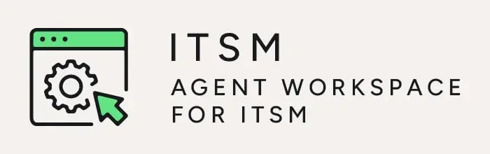 badge_itsm-agent-workspace-for-itsm